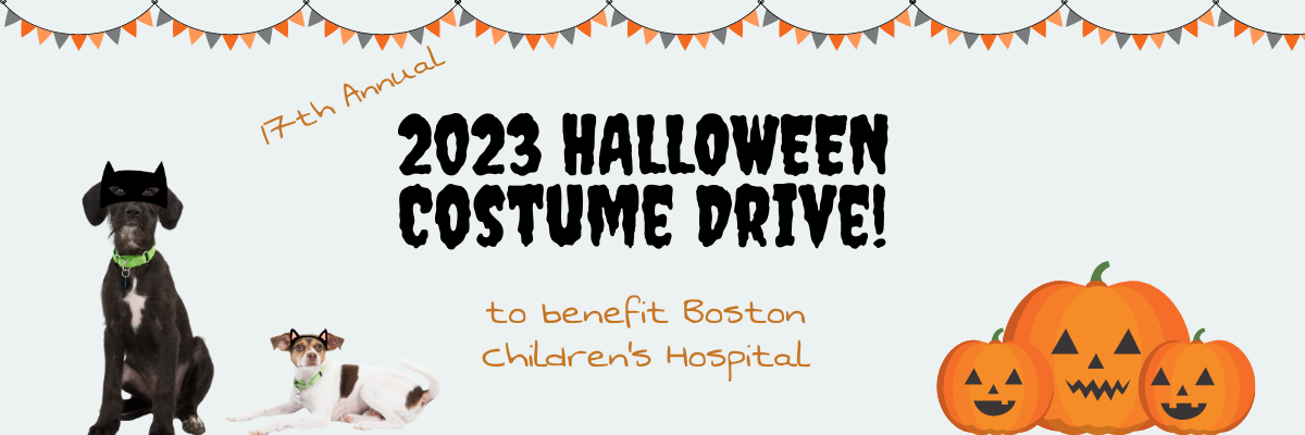 17th Annual Halloween Costume Drive to Benefit Boston Children's Hospital - Update for 2023